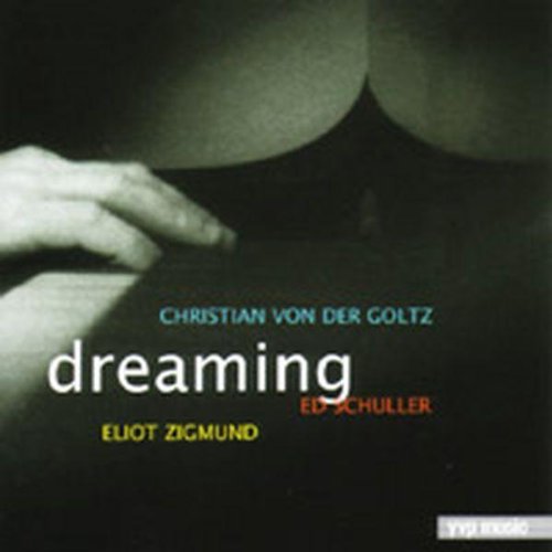 Goltz / Schuller / Zigmund - Dreaming