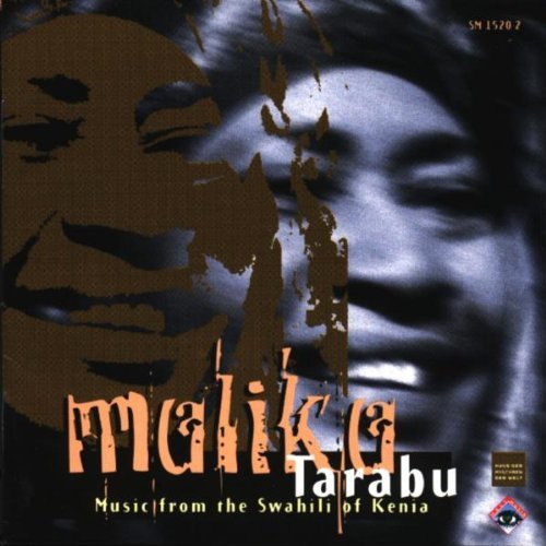 Malika - Tarabu - Musik der Swahili in Kenia