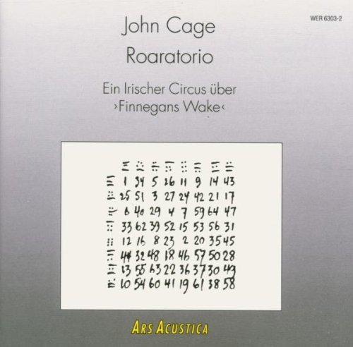 Cage , John - Roaratorio - Ein Irischer Circus über Finnegans Wake
