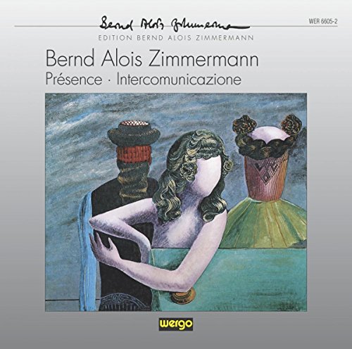 Zimmermann , Bernd Alois - Presence / Intercomunicazione (Edition Bernd Alois Zimmermann)