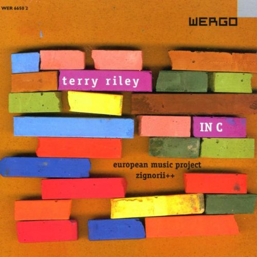 Riley , Terry - In C (European Music Project, Zignorii )