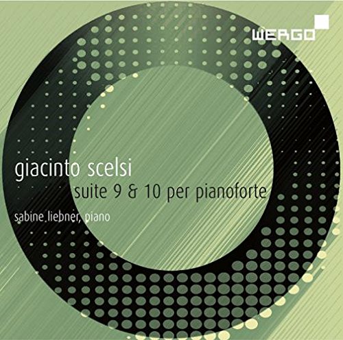 Sabine Liebner - Giacinto Scelsi-Suite 9 & 10 Per Pianoforte