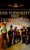  - Die Rückkehr der glorreichen Sieben