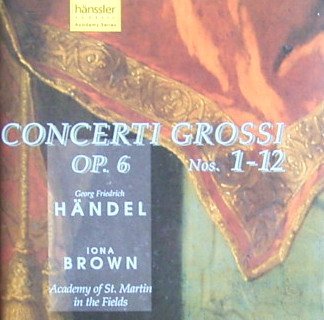 Händel , Georg Friedrich - Concerto Grossi Nos. 1 - 12 (Iona Brwon, Academy of St. Martin in the Fields)