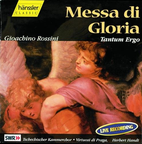 Rossini , Gioacchino - Messa Di Gloria / Tantum Ergo (Handt)