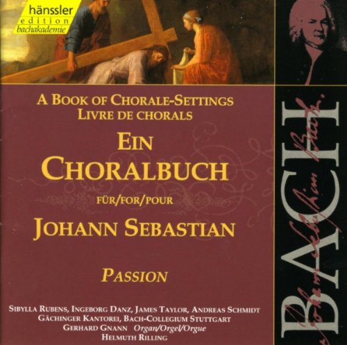 - Edition Bachakademie Vol. 79 (Ein Choralbuch für Johann Sebastian: Passion)