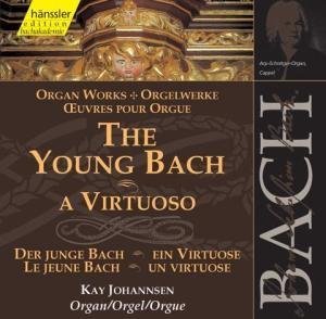 Kay Johannsen - Edition Bachakademie Vol. 89 (Orgelwerke: Der junge Bach)
