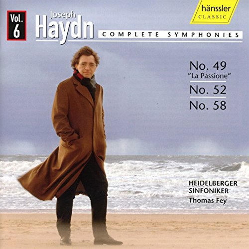 Haydn , Joseph - Complete Symphonies 6: Symphonie No. 49 'La Passione', No. 52 & No. 58 (HS, Fey)