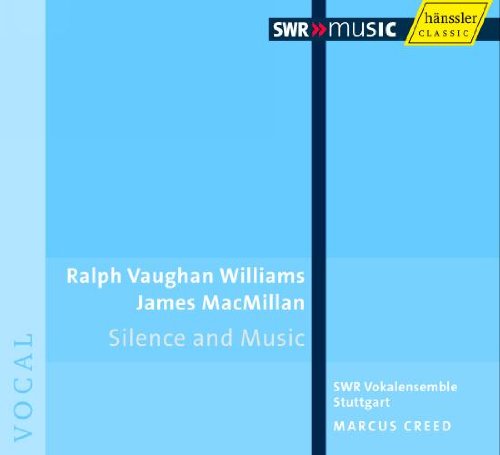 Creed , Marcus & SWR Vokalensemble Stuttgart - Silence and Music