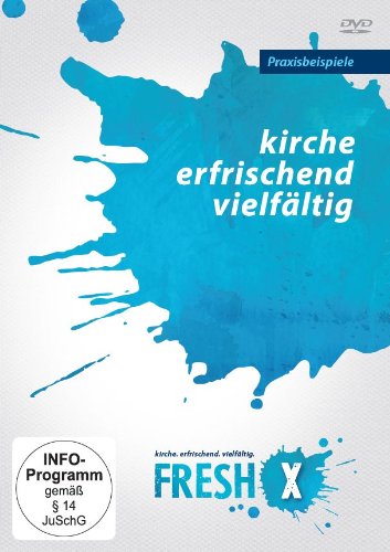  - Fresh X - kirche. erfrischend. vielfältig.