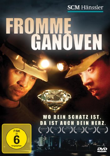 - Fromme Ganoven: Wo dein Schatz ist, da ist auch dein Herz.