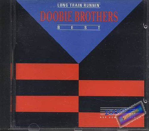Doobie Brothers - Long Train Runnin' - Best (Label: Zounds)