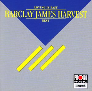 Barclay James Harvest - Loving is Easy - Best (Zounds)