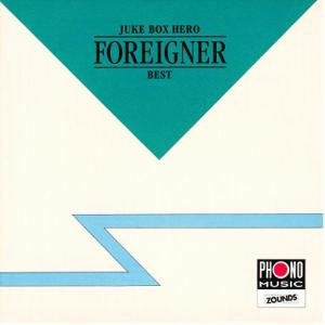 Foreigner - Juke Box Hero - Best