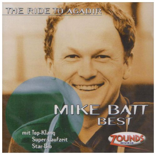 Batt , Mike - The Ride To Agadir - Best (Zounds)