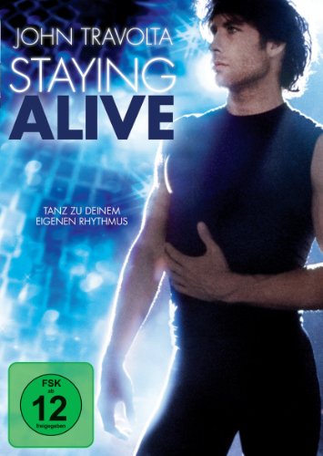  - Staying Alive