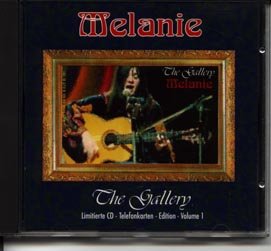 Melanie - The Gallery 1 (Limited CD Telefonkarte Edition)