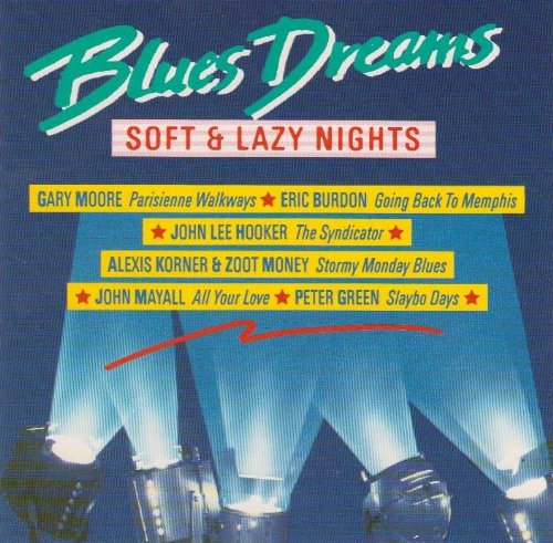 Sampler - Blues Dreams - Soft & Lazy Nights