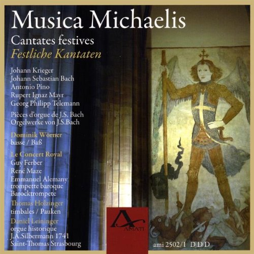 Dominik Wörner (Bass), Le Concert Royal, Johann Krieger, Antonio Pino, Rupert Ignaz Mayr, Georg Philipp Telemann, Johann Sebastian Bach, - - Musica Michaelis - Festliche Kantaten