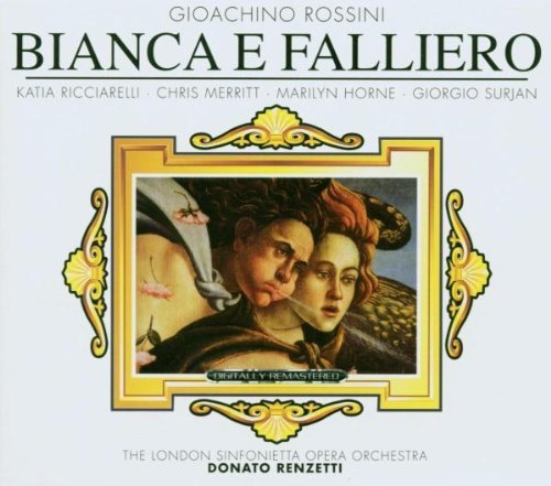 Rossini , Gioacchino - Bianca E Falliero (Renzetti)
