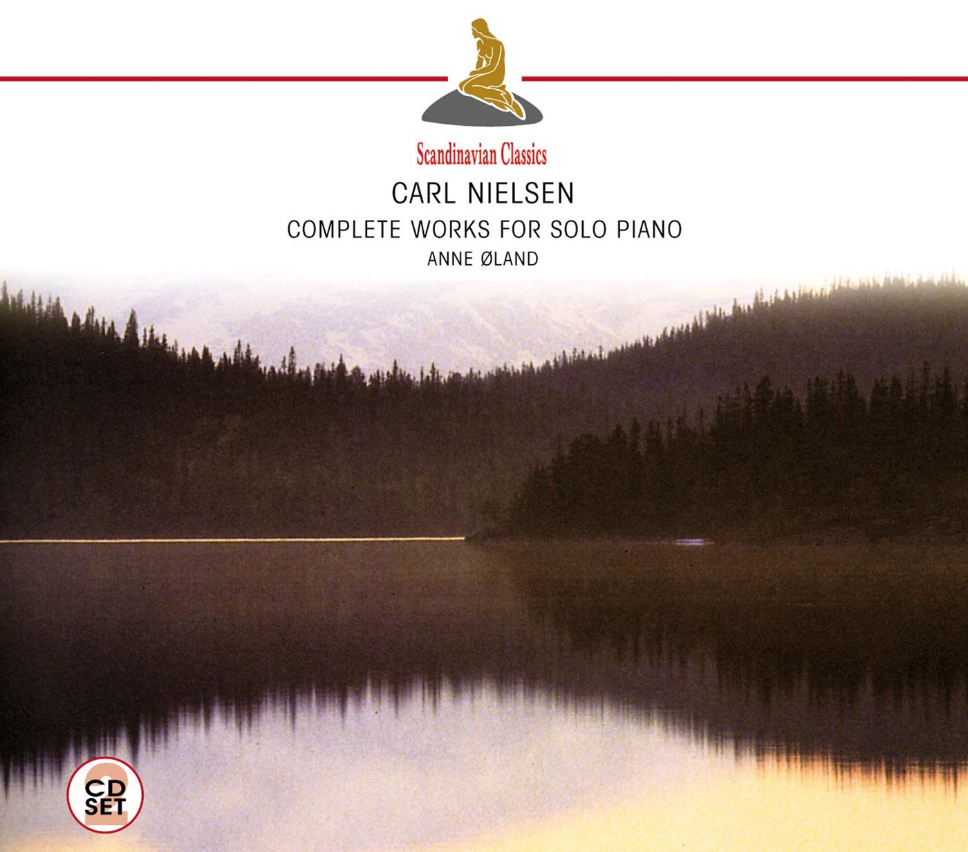 Nielsen , Carl - Complete Works for Solo Piano (Anne oland)
