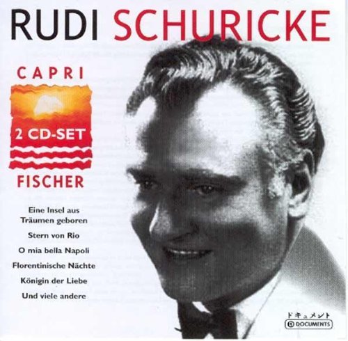 Schurike , Rudi - Capri Fischer