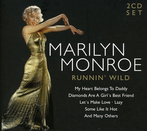 Monroe , Marilyn - Runnin' Wild - Best of