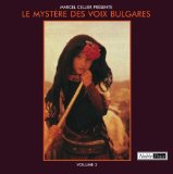 Mystere Des Voix Bulgares , Le - Marcel Cellier presente Le Mystere Des Voix Bulgares 1 2