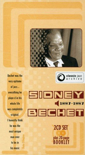 Sidney Bechet - Classic Jazz Archive - Sidney Bechet (2xCD & booklet)