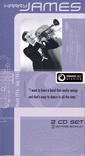 James , Harry - Classic Jazz Archive 1916-1983 (Life Goes To A Party / Melancholy Mood) (2CD Set   20 Page Booklet)