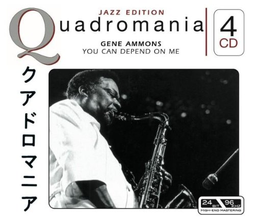 Ammons , Gene - You Can Depend On Me (Jazz Edition Quadromania)