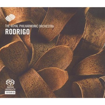 Rodrigo , Joaquin - Concierto de Aranjuez / Fantasia Para un Gentilhombre / Sonata a la Espanola (The Royal Philharmonic Orchestra) (SACD)