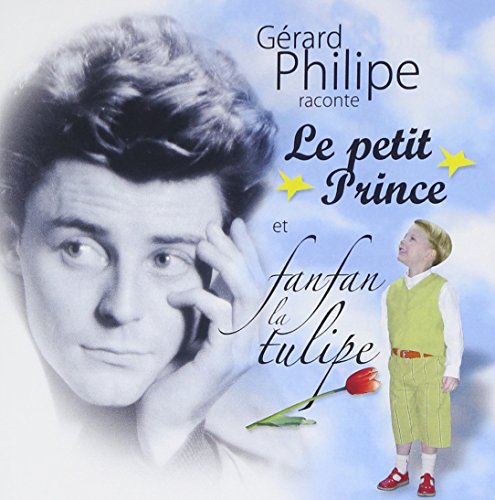 Philipe , Gerard - Le Petit Prince et Fanfan