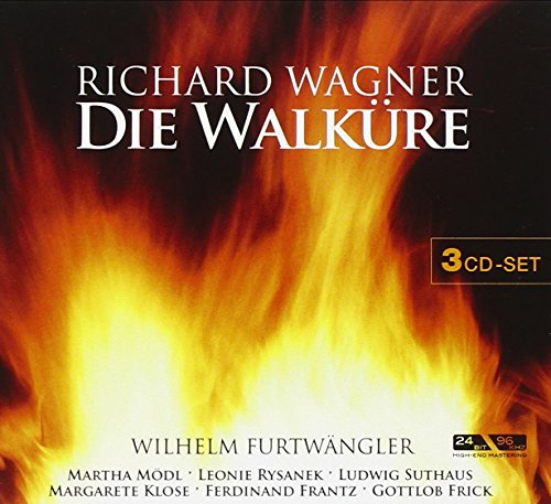 Wagner , Richard - Die Walküre (Furtwängler, Mödl, Rysanek, Suthaus, Klose, Frantz, Frick)