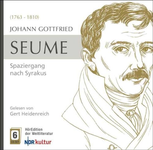 Seume , Johann Gottfried - Spaziergang Nach Syrakus 1802