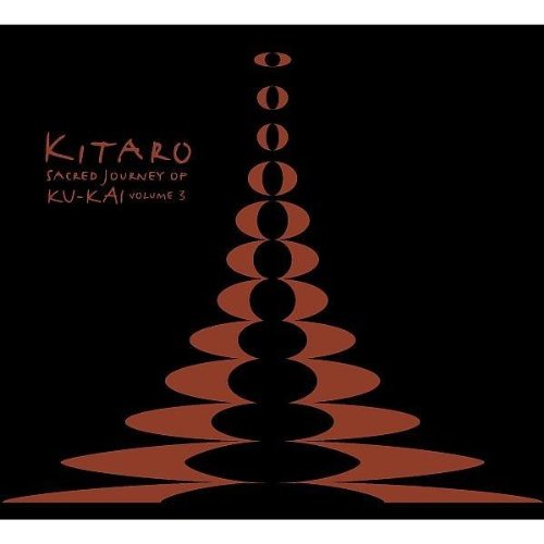 Kitaro - Sacred Journey of Ku-Kai Vol.3