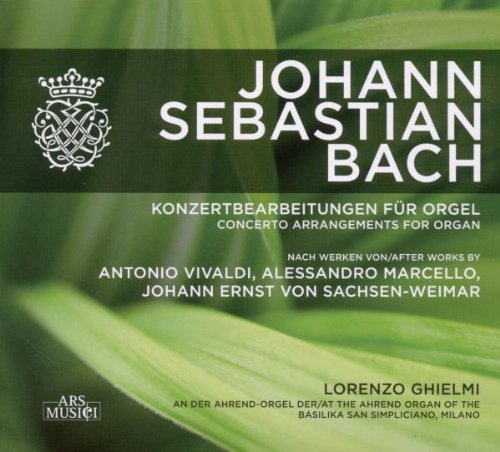 Lorenzo Ghielmi - Konzertbearbeitungen für Orgel