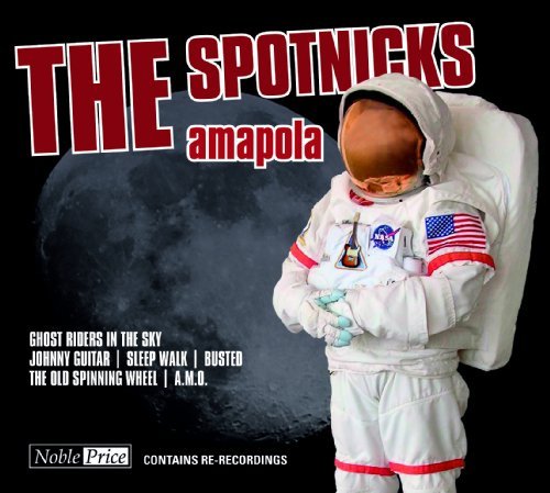Spotnicks , The - Amapola