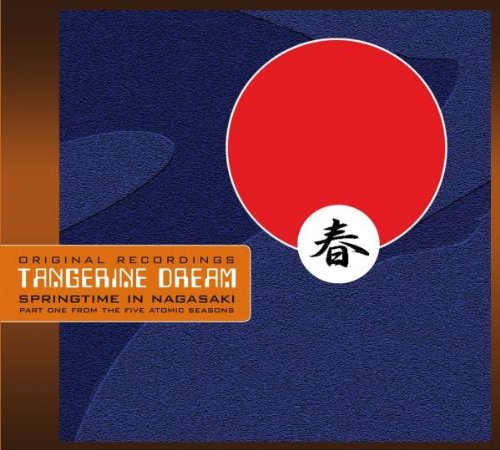 Tangerine Dream - Springtime in Nagasaki