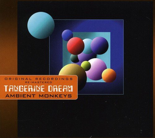 Tangerine Dream - Ambient Monkeys