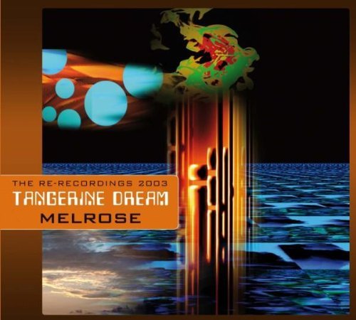 Tangerine Dream - Melrose