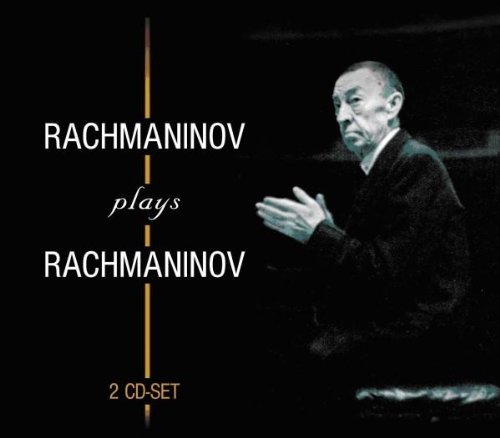 Rachmaninov - Plays Rachmaninov
