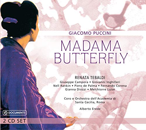 Puccini , Giacomo - Madama Butterfly (Tebaldi, Campora, Inghilleri, Rankin, De Palma, Corena, Diozzi, Luise, Erede)