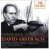Oistrach , David - David Oistrach - Kraftvoller Lyriker - Beethoven, Schubert, Brahms, Mendelssohn, Ravel, Shostakovich and more (10 CD-SET)