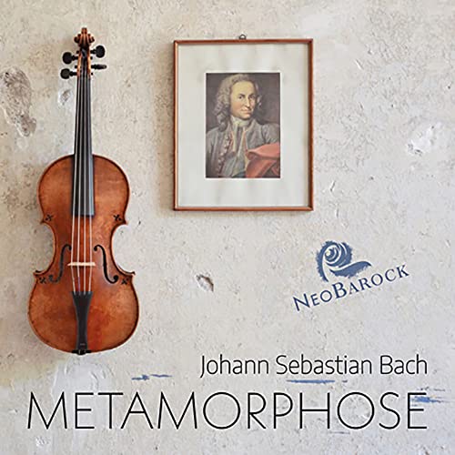 Bach , Johann Sebastian - Metamorphose: Bach's Lost Trio Sonatas (NeoBarock)