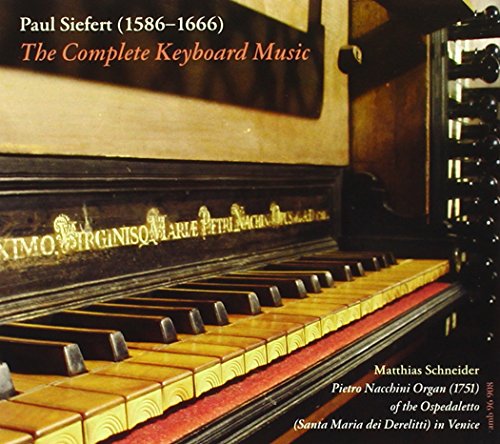 Siefert , Paul - The Complete Keyboard Music (Schneider)