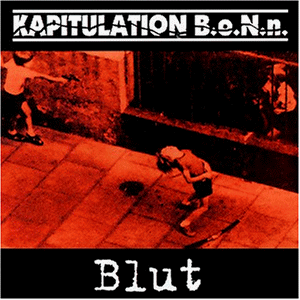 Kapitulation B.o.N.n. - Blut