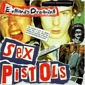 Sex Pistols - England's Dreaming (Remastered)