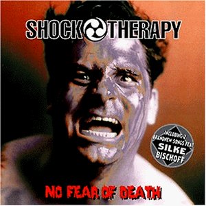 Shock Therapy - No Fear of Death