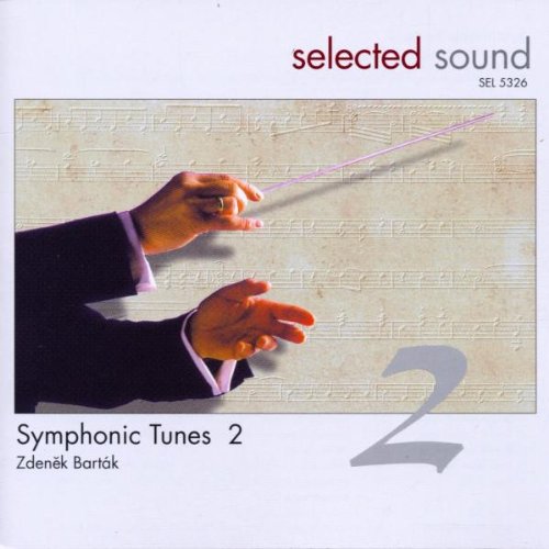 Bartak , Zdenek - Symphonic Tunes 2 (Selected Sound)